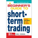 A Beginner's Guide to Short-Term Trading: Maximize Your Profits in 3 Days to 3 Weeks