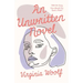 An Unwritten Novel: With the Essay 'How Should One Read a Book?'