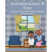 Grandma Gracie and Toby: Caregiver Discussions About Parental Incarceration