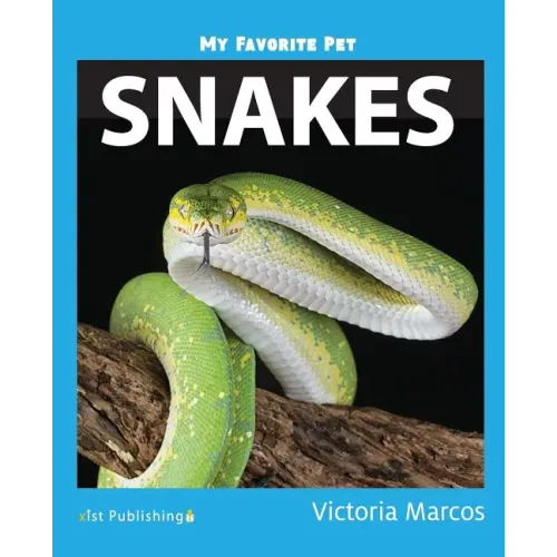 My Favorite Pet: Snakes