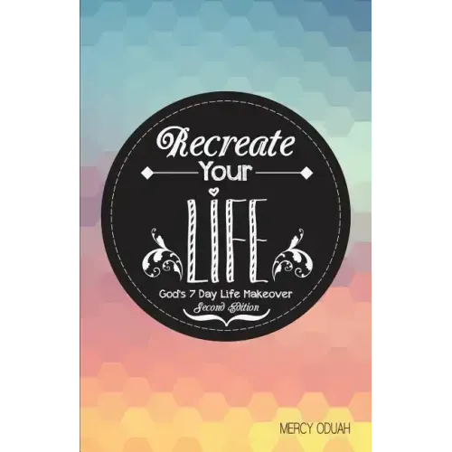 Recreate Your Life