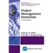 Project Management Essentials, Second Edition