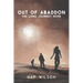 Out of Abaddon: The Long Journey Home
