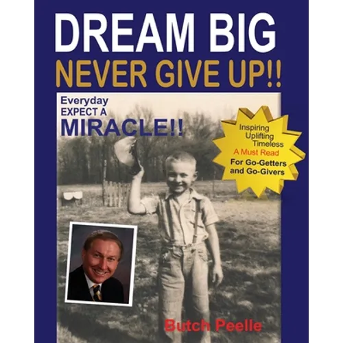 Dream Big Never Give Up