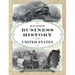 An Illustrated Business History of the United States