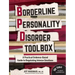 Borderline Personality Disorder Toolbox: A Practical Evidence-Based Guide to Regulating Intense Emotions