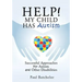 Help! My Child Has Autism