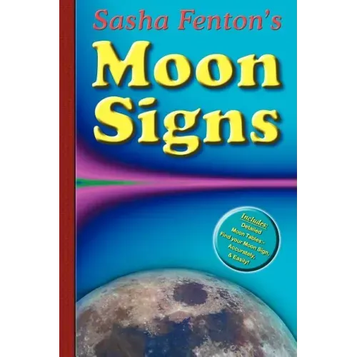 Sasha Fenton's Moon Signs