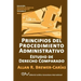 PRINCIPIOS DEL PROCEDIMIENTO ADMINISTRATIVO. Estudio de Derecho Comparado