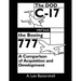 The DOD C-17 Versus the Boeing 777: A Comparison of Acquisition and Development