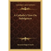 A Catholic's View on Indulgences