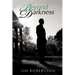 Beyond Darkness