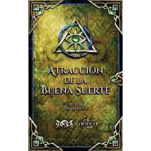 Atracción de la Buena Suerte