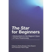 "The Star" for Beginners: Introductions to the Magnum Opus of Franz Rosenzweig
