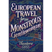 European Travel for the Monstrous Gentlewoman