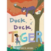 Duck, Duck, Tiger