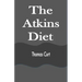 The Atkins Diet