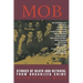 Mob: Stories of Death and Betrayal from Organized Crime