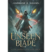 The Unseen Blade