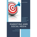 Marketing and Social Media: A Guide for Libraries, Archives, and Museums