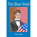 The Blue Hotel