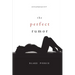 The Perfect Rumor (A Jessie Hunt Psychological Suspense Thriller-Book Nineteen)