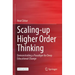 Scaling-Up Higher Order Thinking: Demonstrating a Paradigm for Deep Educational Change