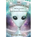 The Healing Power of UFOs: 300 True Accounts of People Healed by Extraterrestrials