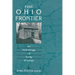 The Ohio Frontier: An Anthology of Early Writings