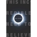 This Incredible Need to Believe