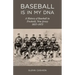 Baseball Is in My DNA: The History of Baseball in Freehold, New Jersey, 1857-1973