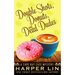 Double Shots, Donuts, and Dead Dudes