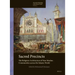 Sacred Precincts: The Religious Architecture of Non-Muslim Communities Across the Islamic World