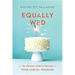 Equally Wed: The Ultimate Guide to Planning Your LGBTQ+ Wedding