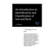 An Introduction to Identification and Classification of Soil and Rock