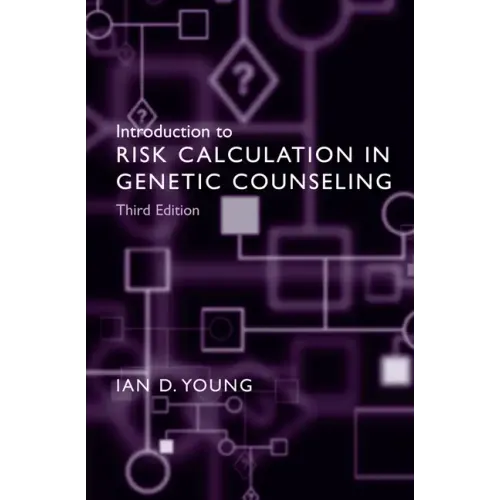 Introduction to Risk Calculation in Genetic Counseling