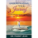 Understanding Your Journey: Healing Through Spiritual Perspective
