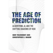 The Age of Prediction: Algorithms, Ai, and the Shifting Shadows of Risk