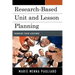 Research-Based Unit and Lesson Planning: Maximizing Student Achievement