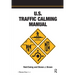 U.S. Traffic Calming Manual