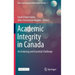 Academic Integrity in Canada: An Enduring and Essential Challenge