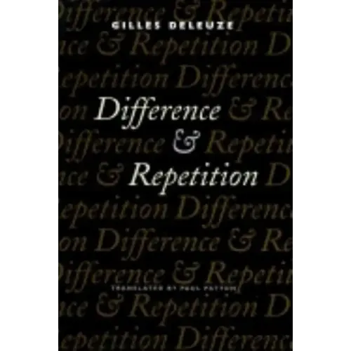 Difference and Repetition