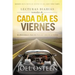 Lecturas Diarias Tomadas De Cada Dia es Viernes: 90 Devocionales para ser feliz los 7 días de la semana