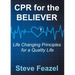 CPR for the Believer: Life Changing Principles for a Quality Life