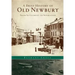 A Brief History of Old Newbury: From Settlement to Separation