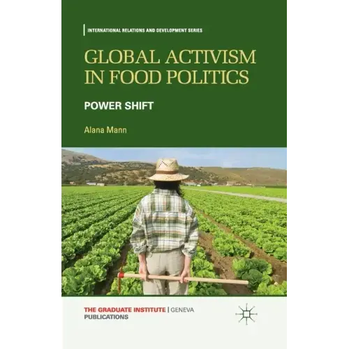 Global Activism in Food Politics: Power Shift