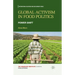 Global Activism in Food Politics: Power Shift