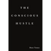 The Conscious Hustle (paperback)