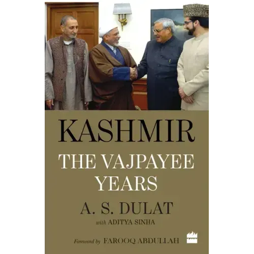 Kashmir: The Vajpayee Years