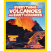 National Geographic Kids Everything Volcanoes and Earthquakes: Earthshaking Photos, Facts, and Fun!